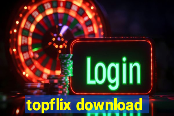 topflix download